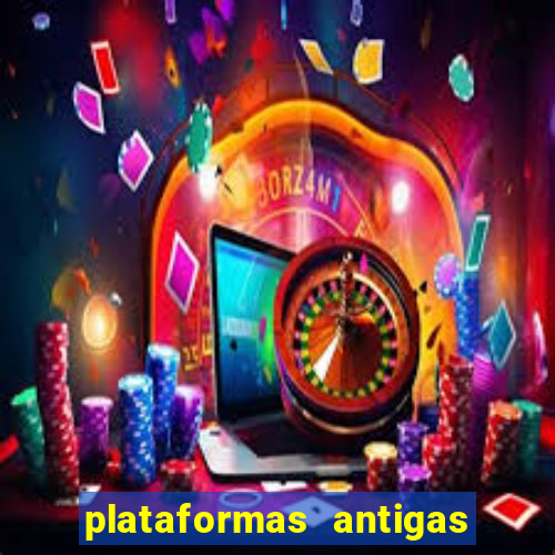 plataformas antigas slots 2023